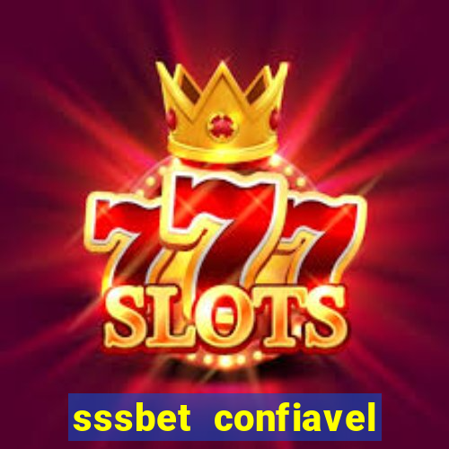 sssbet  confiavel